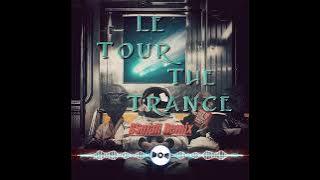 Le Tour The Trance 2014 - BSmall REmix