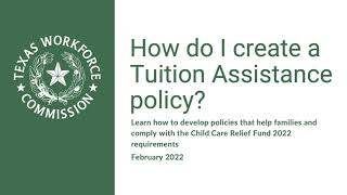 TWC How Do I Create a Tuition Assistance Policy?