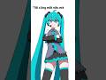 MONTAGEM HIKARI Miku Edit Short Tunngo Miku Music Teto