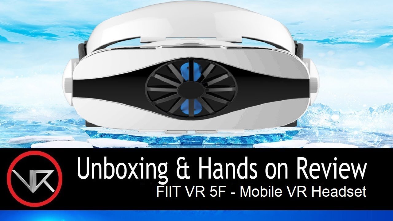 The Vr Shop Unboxing Hands On Review Fiit Vr 5f Youtube