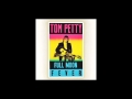 TOM PETTY - Feel A Whole Lot Better