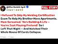 I Refused to Skip My Welding Certification Exam to Help My Brother Move... - Best Reddit Stories.