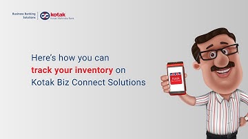Here’s how you can track your inventory on Kotak Biz Connect Solutions