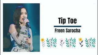 Freen Sarocha_Tip Toe (歌詞)