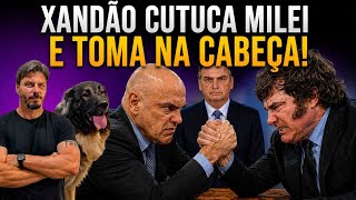 XANDÃO BARRA MILEI DE VISITAR BOLSONARO E CRIA INCIDENTE INTERNACIONAL!