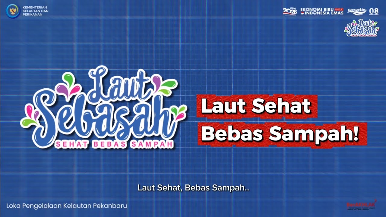 LAUT SEBASAH, Laut Sehat Bebas Sampah