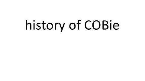 History of COBie