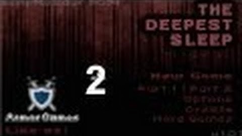 The Deepest Sleep Part 2 - The Stone Tablets