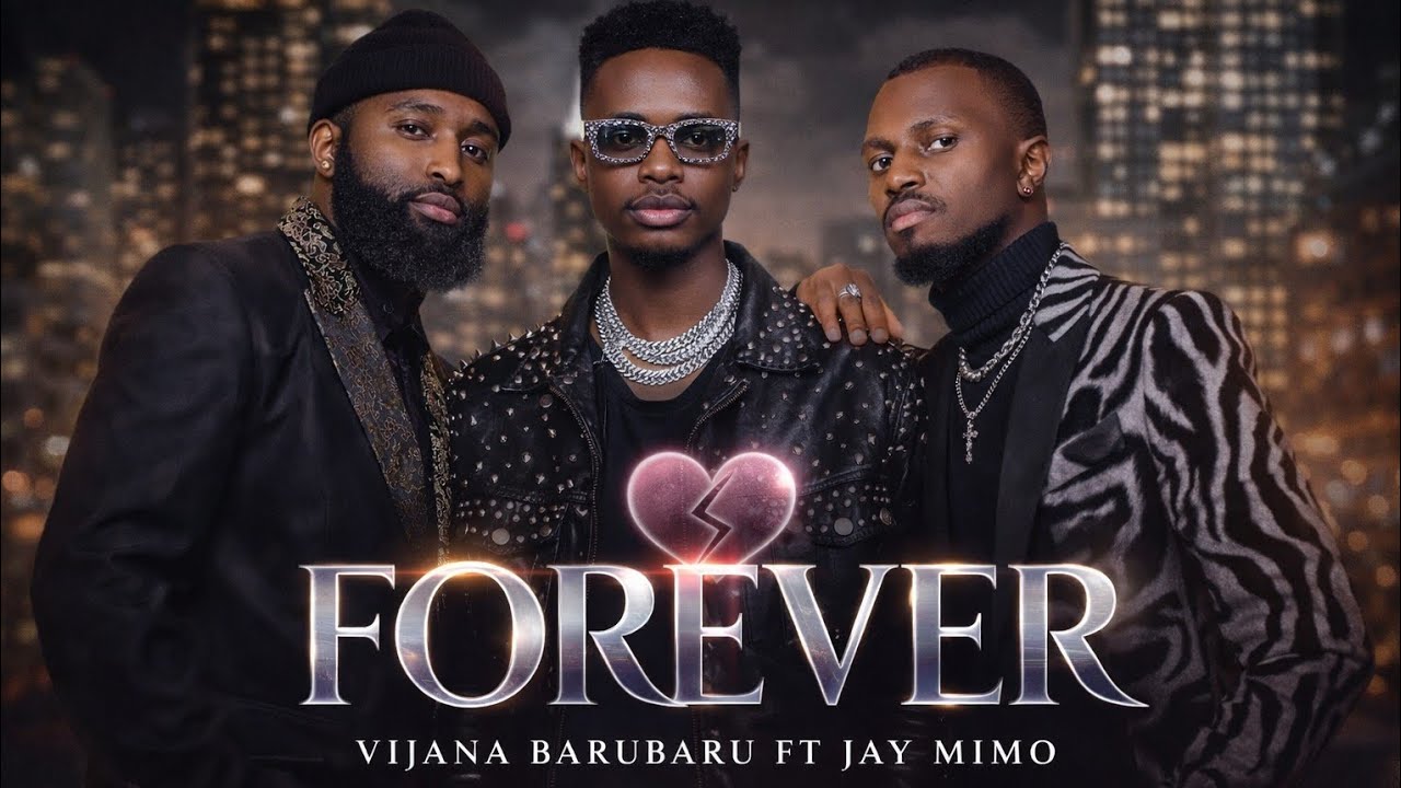 Vijana Barubaru Ft Jay Mimo - FOREVER (Official Music Video)