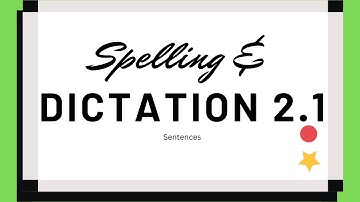 Spelling and Dictation Sentences 2.1 Learn English ✍🦻