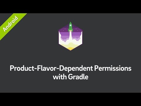 Product-Flavor-Dependent Permissions with Gradle