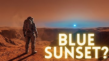 Why is the Sunset Blue on Mars? (The Truth About the Red Planet)