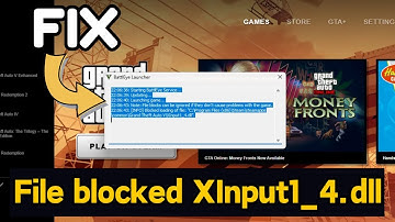 Geblokkeerd laden van bestand Xinput1_4 dll GTA 5 Fix
