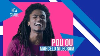 Marcelo Nilecram - Pou ou