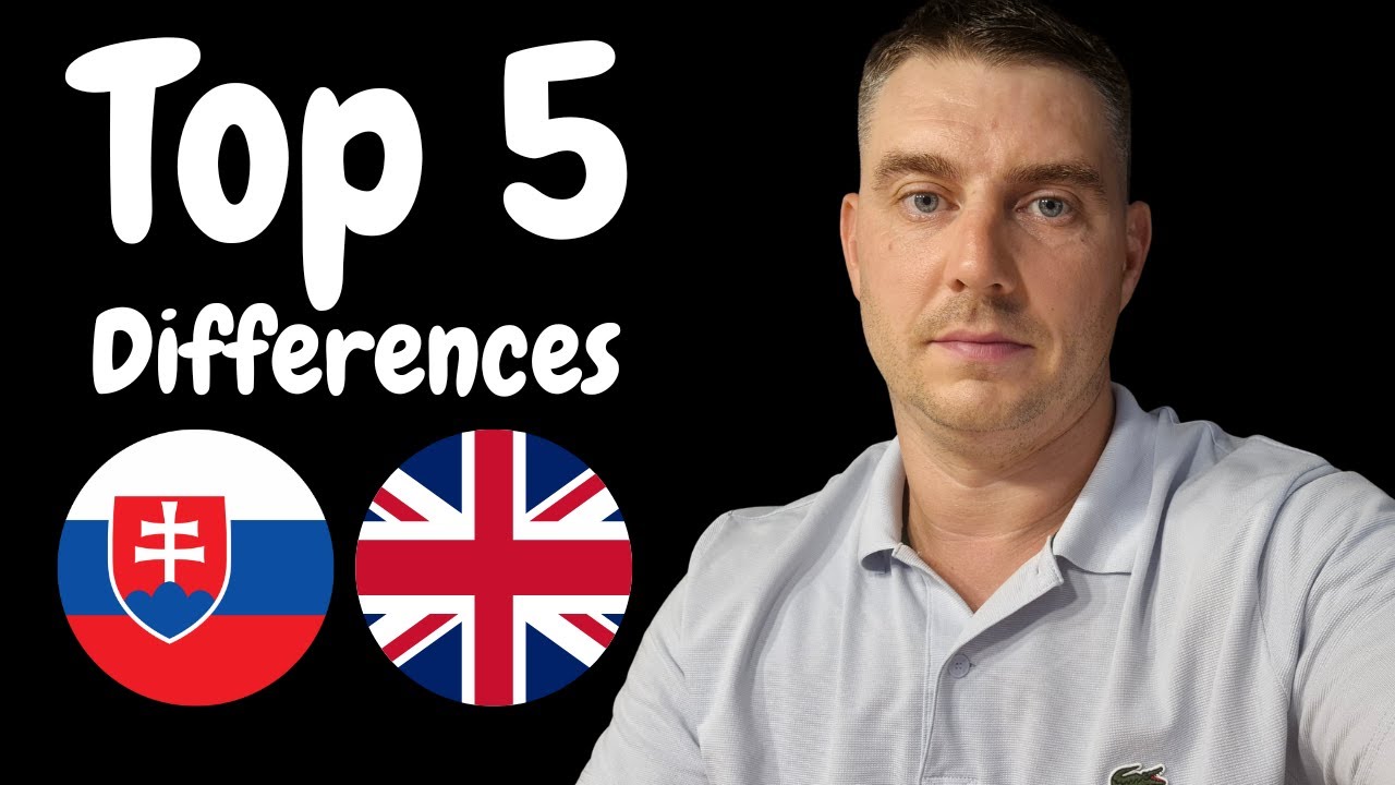 My Top 5 Differences between Slovakia 🇸🇰 and the UK 🇬🇧