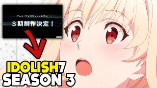 IDOLiSH7 Season 3 Announcement CONFIRMED! IDOLiSH7 Season 3 Announcement CONFIRMED!