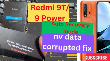 Auto Recovery Mode in XIAOMI Redmi 9T/9 Power Fix | Xiaomi Redmi 9T NV Data is Corrupted Fix 2024