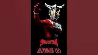 Ultraman leo song | (ultraman leo ep 1)