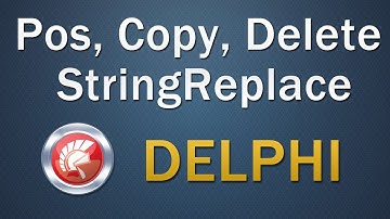 Работа со строками Delphi. Pos, Copy, Delete, StringReplace