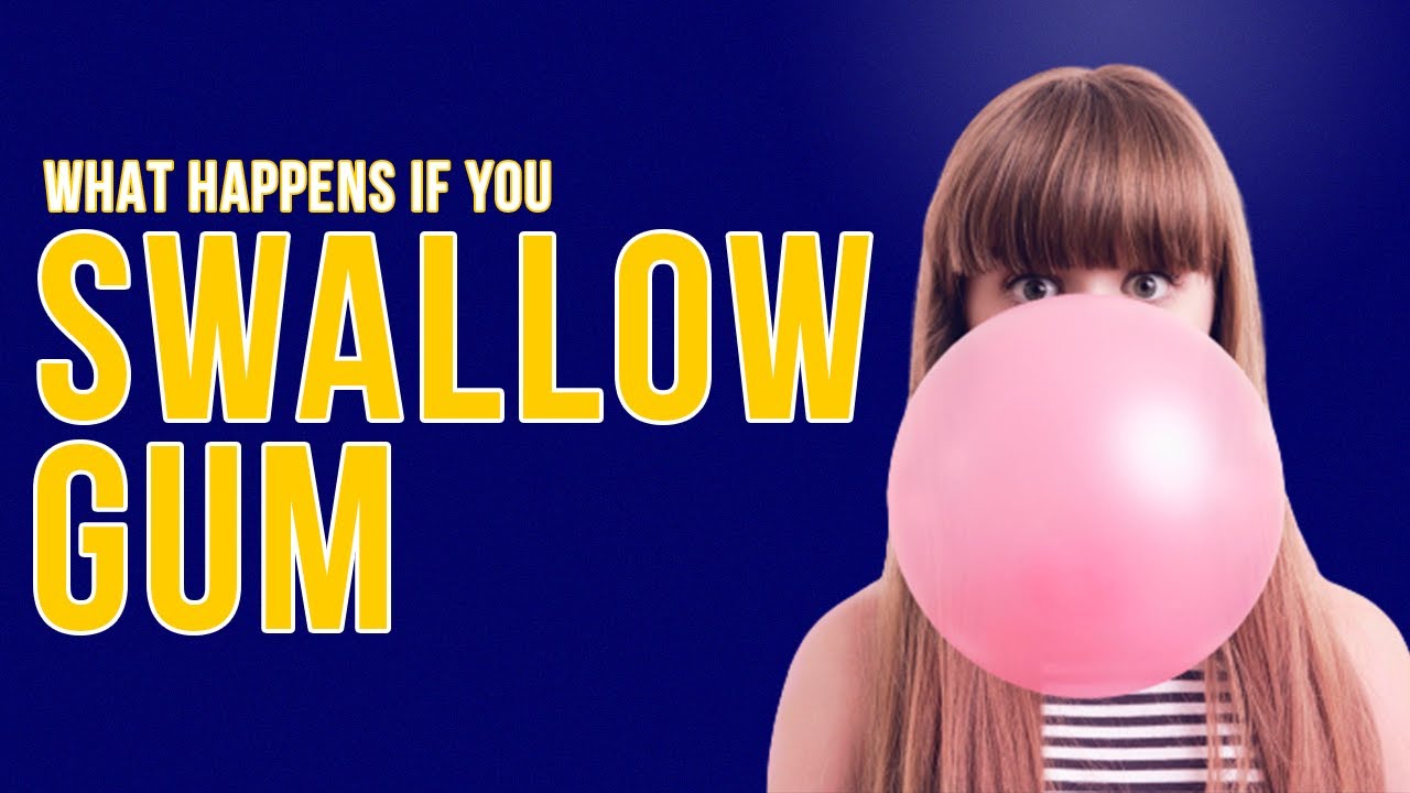 What Really Happens When You Swallow Gum YouTube