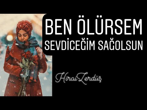 O yar gelir |  HiraiZerdüş