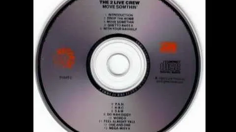 The 2 Live Crew - Move Somthin` ( Full Album )