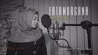 LILIN HERLINA - FATAMORGANA - Cover Acoustic 