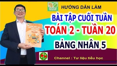 Bài tập cuối tuần 5 lớp 2 môn toán năm 2024