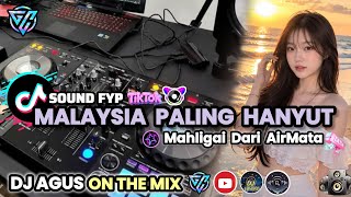 Download lagu DJ AGUS TERBARU MALAYSIA PALING HANYUT ,MAHLIGAI DARI AIRMATA