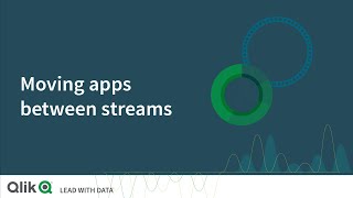 Moving apps between streams - Qlik Sense