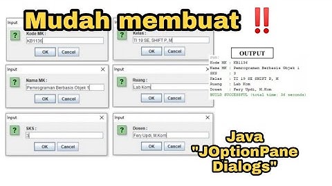 Cara mudah membuat Java JOptionPane Dialogs | UTS PEMROGRAMAN BERBASIS OBJEK 1