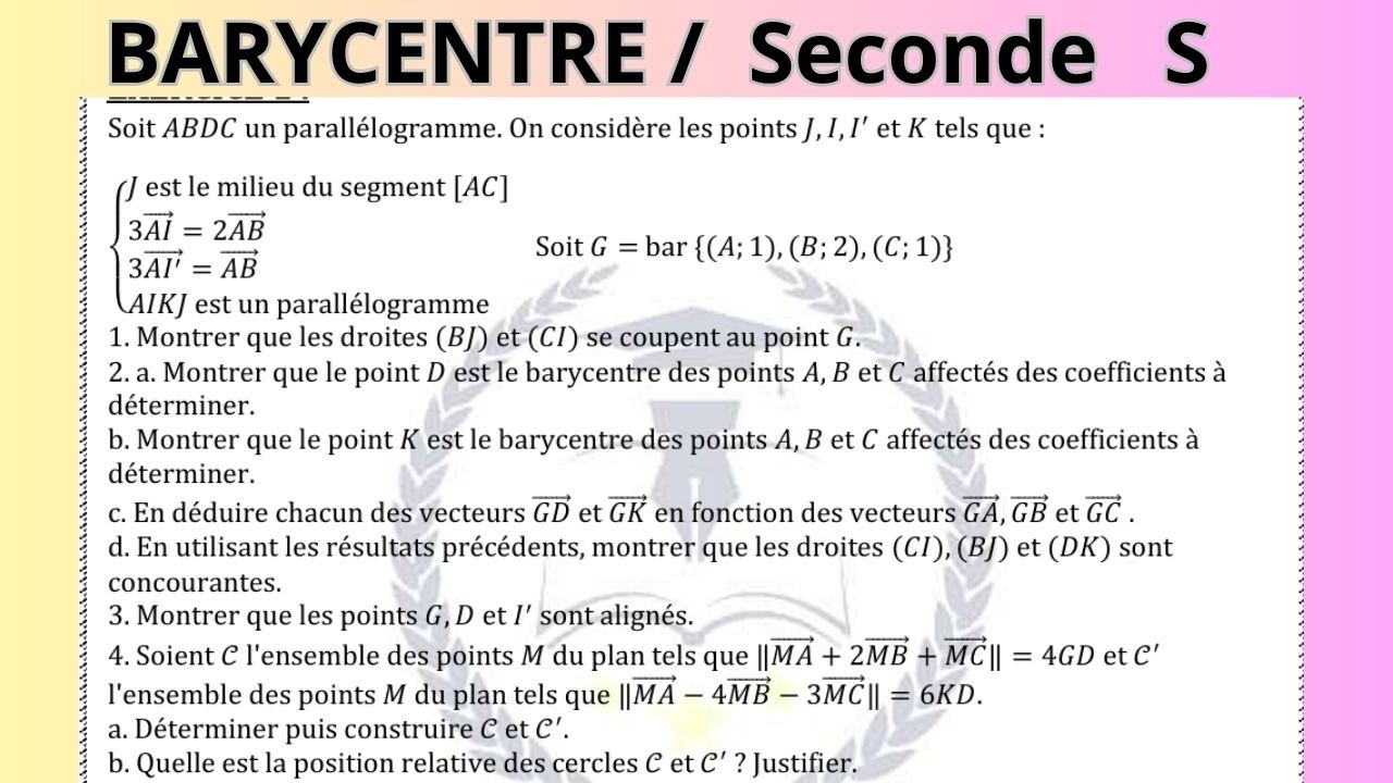 Seconde S: Exercice Corrigé sur BARYCENTRE