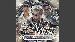 Se Acaba El Tiempo (Remix)