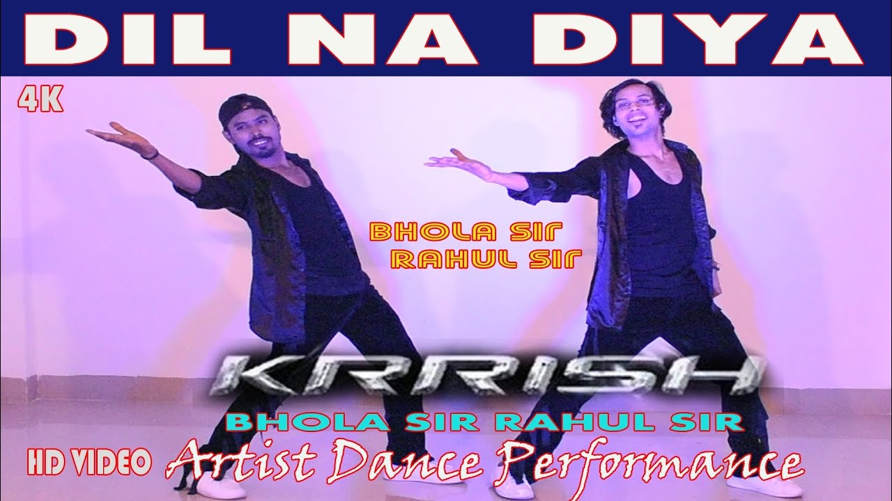 Dil Na Diya Krrish  Bhola Sir  Bhola Dance Group  Sam  Dance Group Dehri On Sone Bihar Rohtas