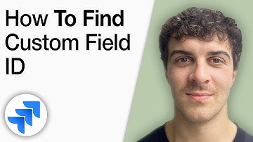 How to Find Custom Field ID in Jira [2025 Full Guide]