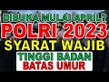 DIBUKA PENERIMAAN POLRI 2023 - 2024 MULAI BULAN INI DIA ...? (silahkan cek di video sampai selesai) Mp3 Song