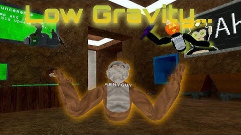 How To Get Low Gravity!
