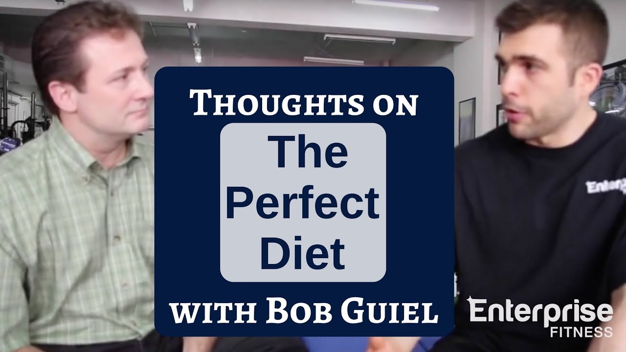 What is the Perfect Diet? | Personal Trainer Course Melbourne | Education at Enterprise Fitness