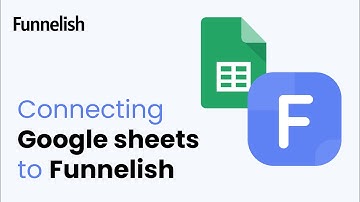 Connect Funnelish to Google Sheets