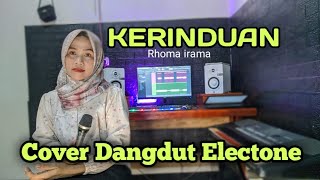 KERINDUAN RHOMA IRAMA COVER ORGEN TUNGGAL TERBARU DE ELECTONE