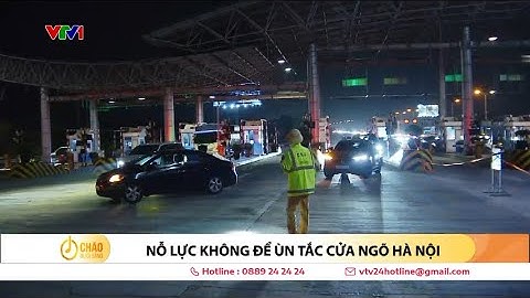 Nỗ lực không để ùn tắc giao thông cửa ngõ Hà Nội | VTV24