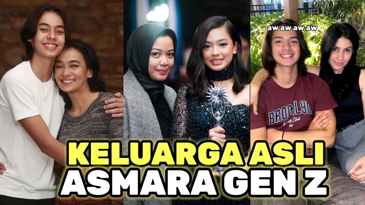 JARANG DIKETAHUI !! INILAH KELUARGA ASLI PARA PEMAIN ASMARA GEN Z