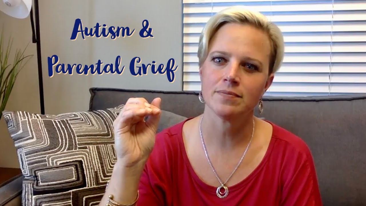 Autism and Parental Grief