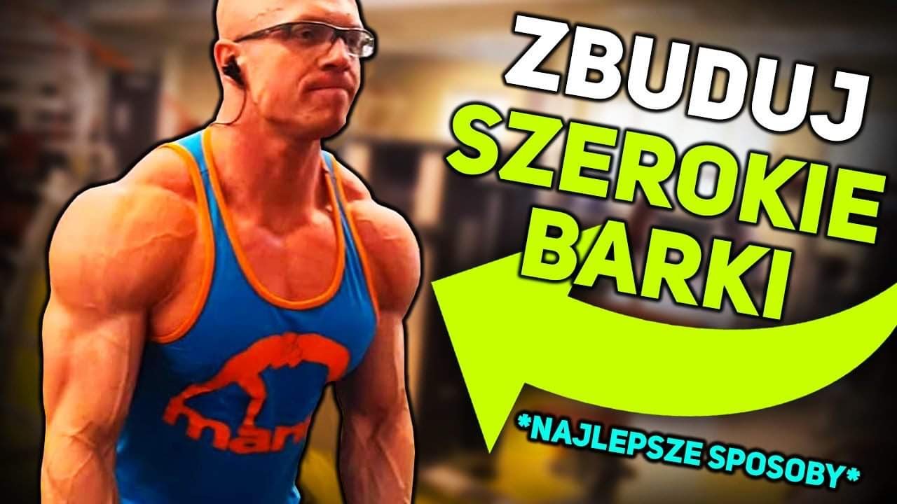 ZBUDUJ SZEROKĄ OBRĘCZ BARKOWĄ!
