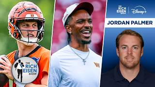 QB Guru Jordan Palmer on Burrow s Mindset Jayden Daniels LSU Controversy The Rich Eisen Show