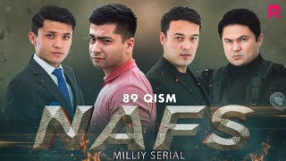 Nafs 89-qism (milliy serial) FINAL | Нафс 89-кисм (миллий сериал) ФИНАЛ