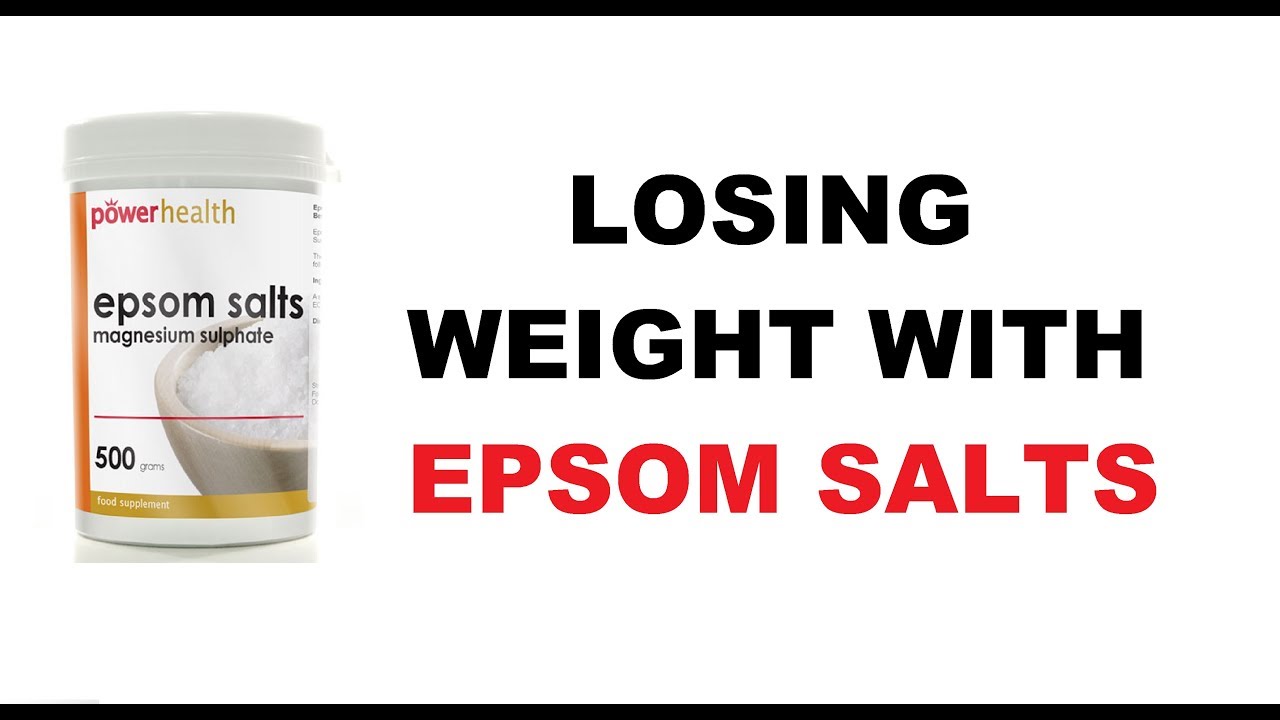 Is Epsom Salt the Trick to Weight Loss? YouTube