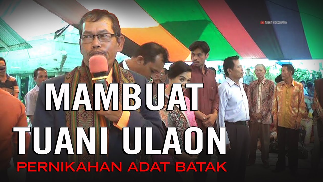 MAMBUAT TUANI ULAON | PERNIKAHAN ADAT BATAK
