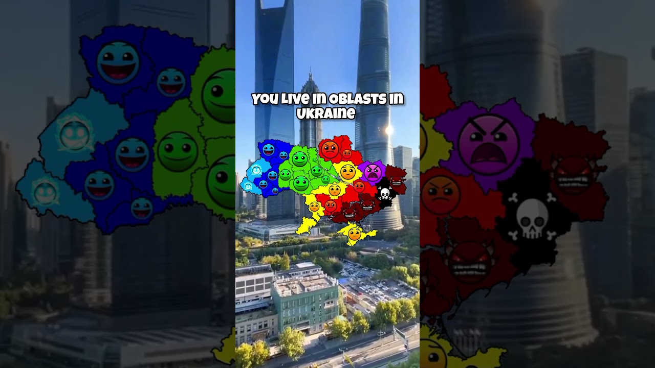 You live in Oblasts in Ukraine 