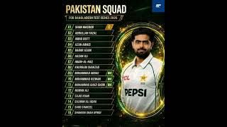 TEST SQUAD ANNOUNCED! PAK VS BAN SERIES 2026 LOCKED IN   PAKISTAN SQUAD FOR BANGLADESH TEST SERIES